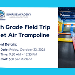4th Grade Field Trip to Get Air Trampoline Park 2026